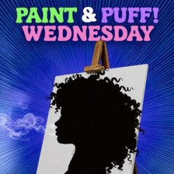 Paint & Puff - Wednesdays
