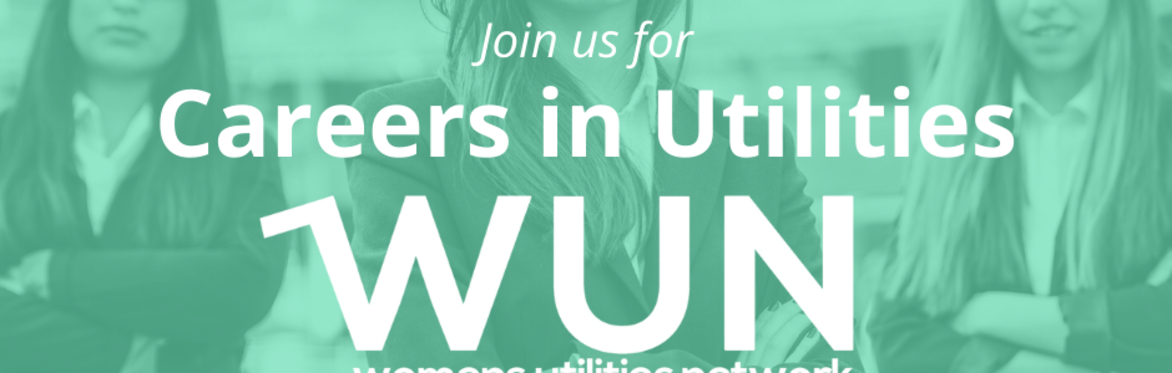 Careers In the Utilities - Welcome by WUN Founders