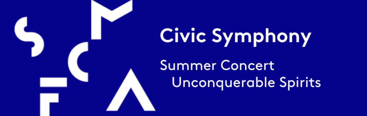 Civic Symphony - Unconquerable Spirits