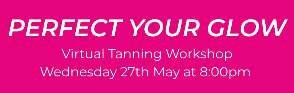 Perfect Your Glow