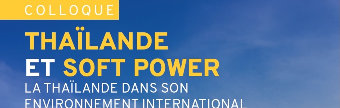 Thaïlande et soft power - La Thaïlande dans son environnement international