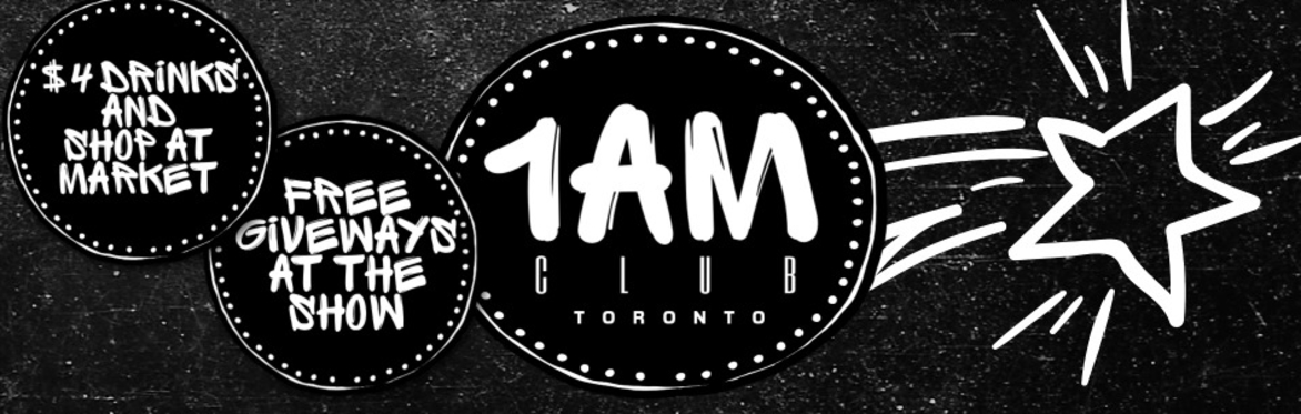 1AM CLUB: THE TORONTO UNDERGROUND