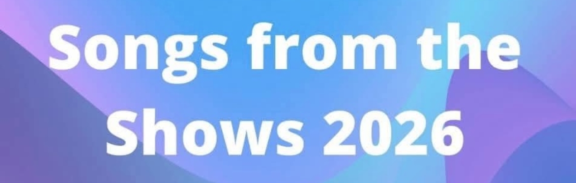 Songs from the Shows 2026