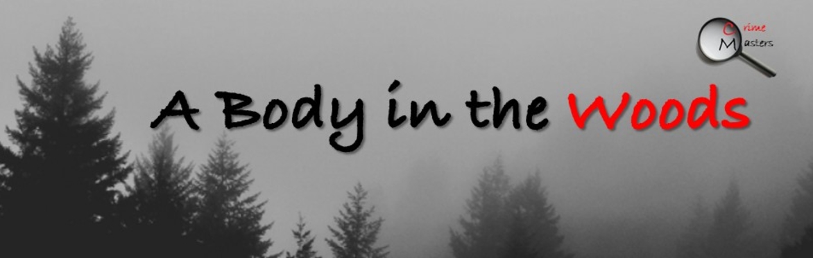Some treetops in the mist, below the text "A Body in the Woods".