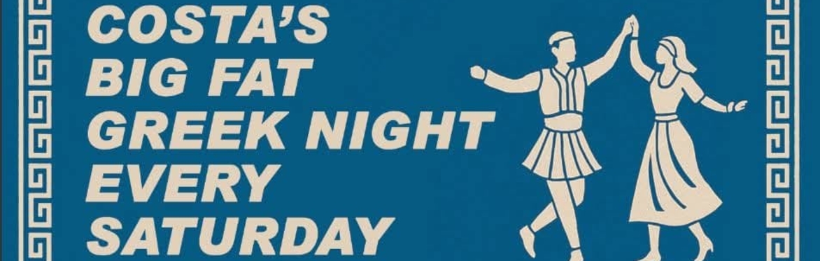 Costa's Big Fat Greek Night