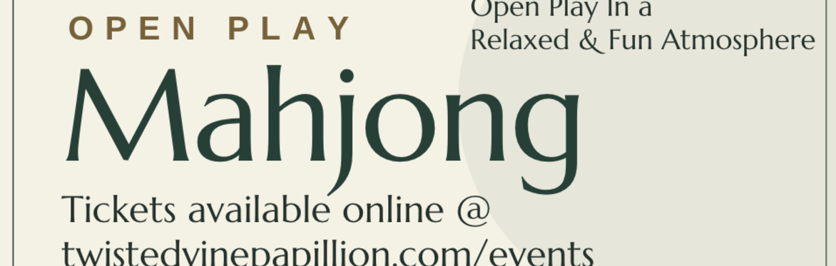 Mahjong Open Play @ Twisted Vine