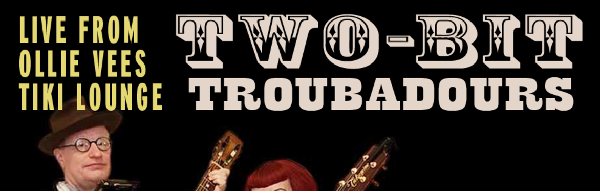 Two-Bit Trobadours Hillbilly Party
