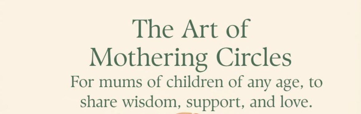 The Art of Mothering