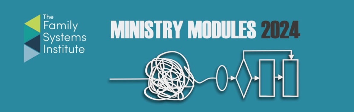 Systems in Ministry - 2024 Ministry Modules