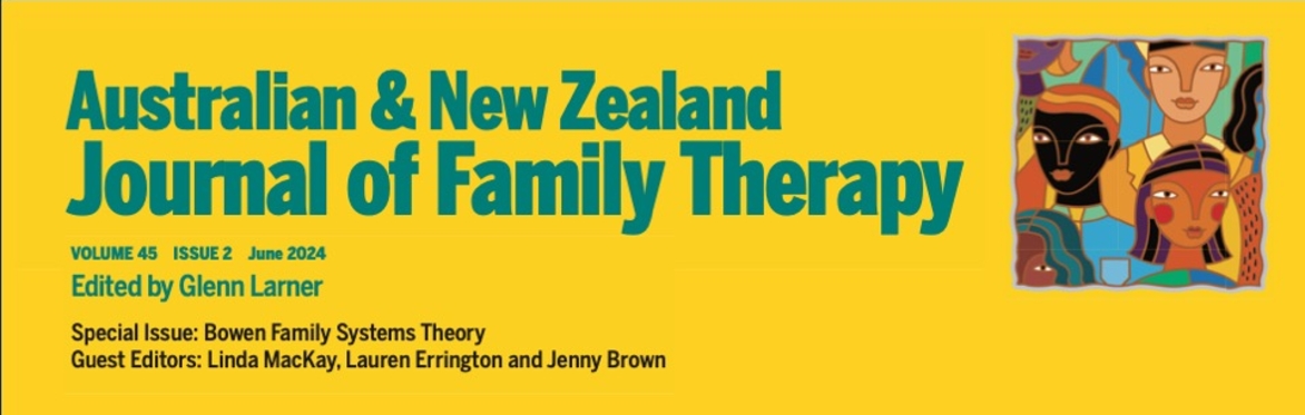 ANZJFT Special Issue on Bowen Family Systems Theory
