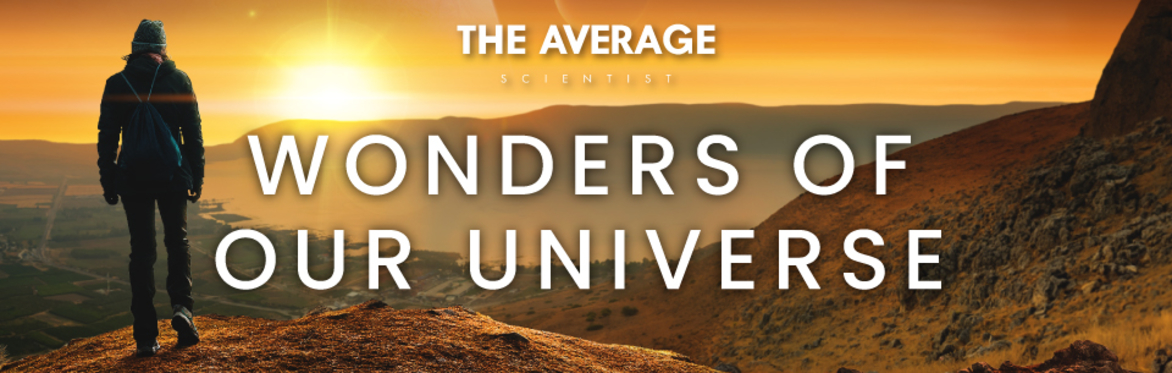 Wonders of Our Universe