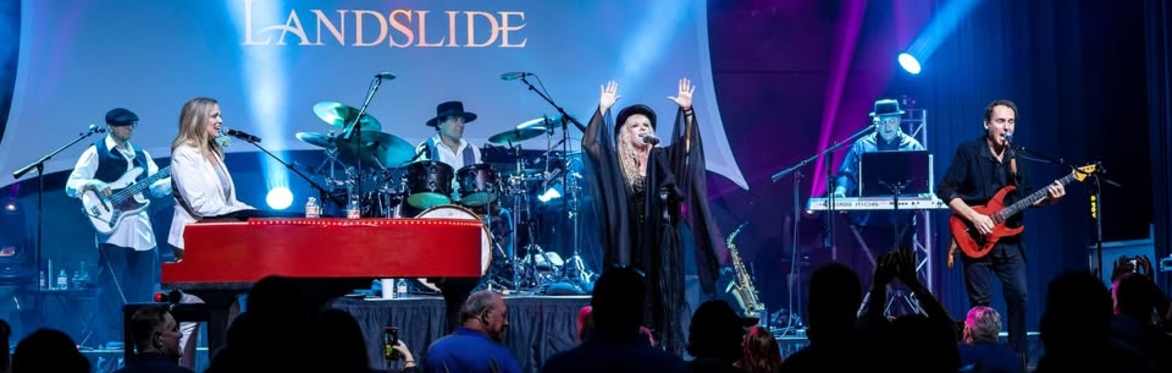 LANDSLIDE: The Ultimate Tribute to Fleetwood Mac
