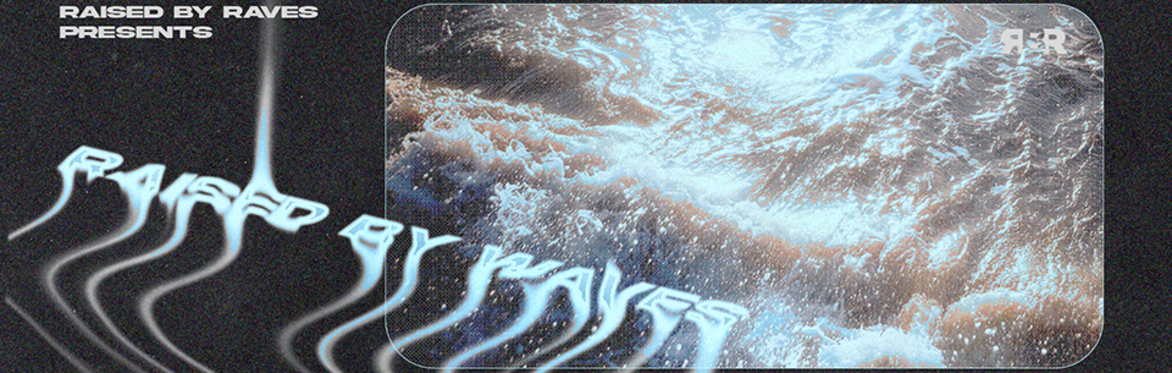 RAISED BY WAVES