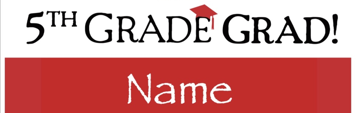 5th Grade Yard Signs
