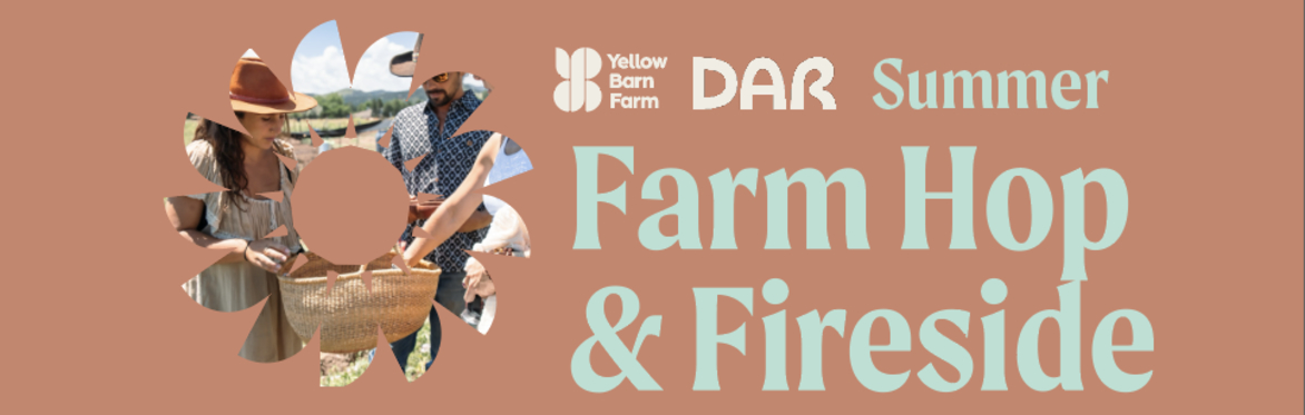 Summer Farm Hop & Fireside