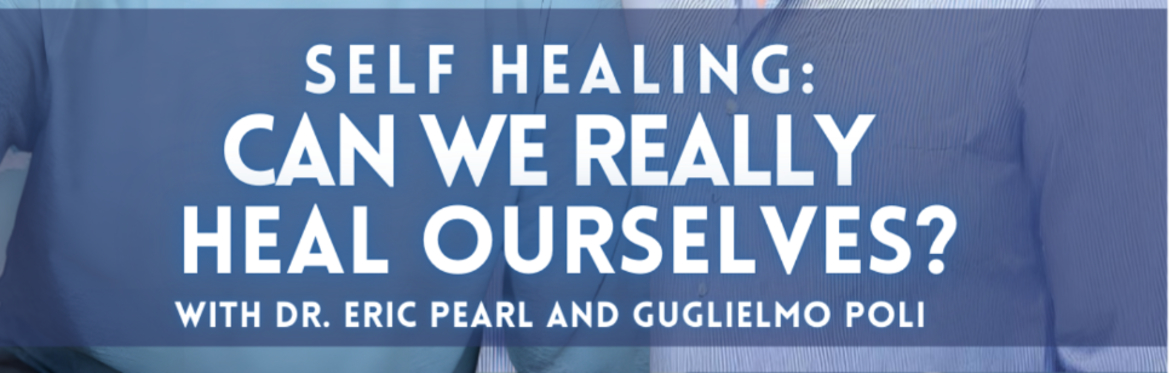 Self-Healing: Can We Really Heal Ourselves?