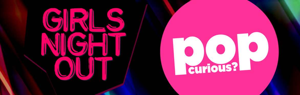 Girls Night Out 5th Birthday + Pop Curious? yes, and ACT II: the Ariana vs Beyoncé party // MANCHESTER