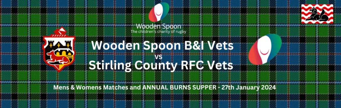 Stirling Co RFC vs B&I National Wooden Spoon Vets Burns Matches and Supper