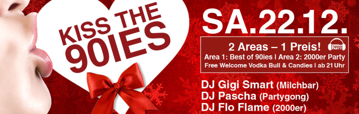 Kiss the 90ies CHRISTMAS EDITION SA. 22.12.2018 - Freiheizhalle ab 21 Uhr!