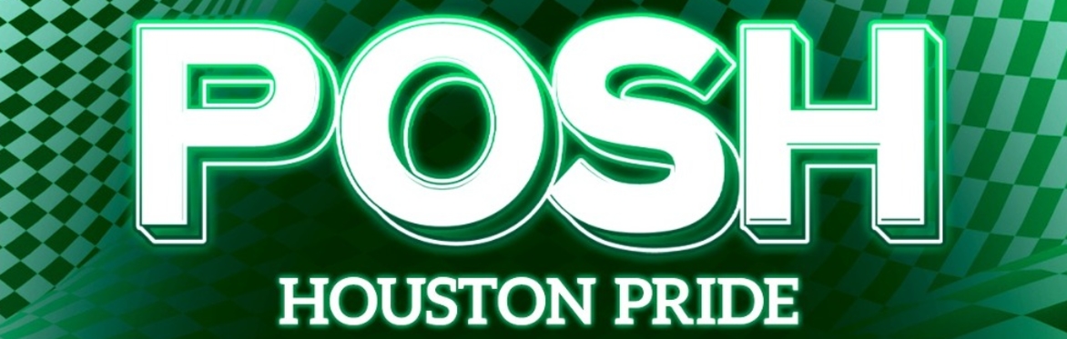 Posh Houston Pride