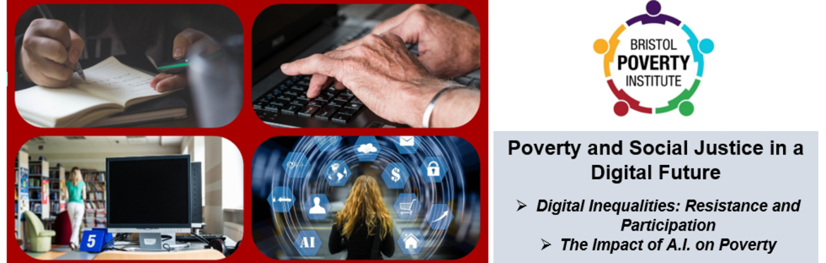 Poverty and Social Justice in a Digital Future: Digital Inequalities and the Impacts of A.I. on Poverty