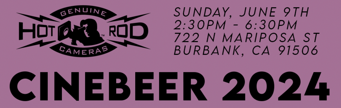 Hot Rod Camera's Annual 'CINEBEER' 2024 - The Sunday After Cinegear!