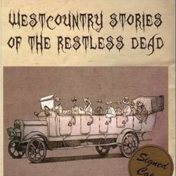 Westcountry Stories of the Restless Dead - Author Event