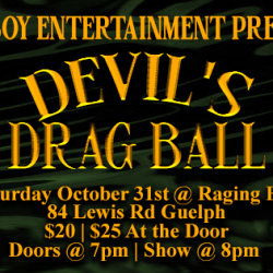DeVil's Drag Ball - Guelph - Oct. 31st