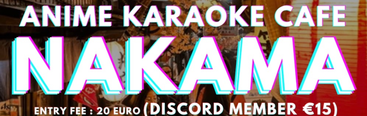 NAKAMA Karaoke Cafe💓