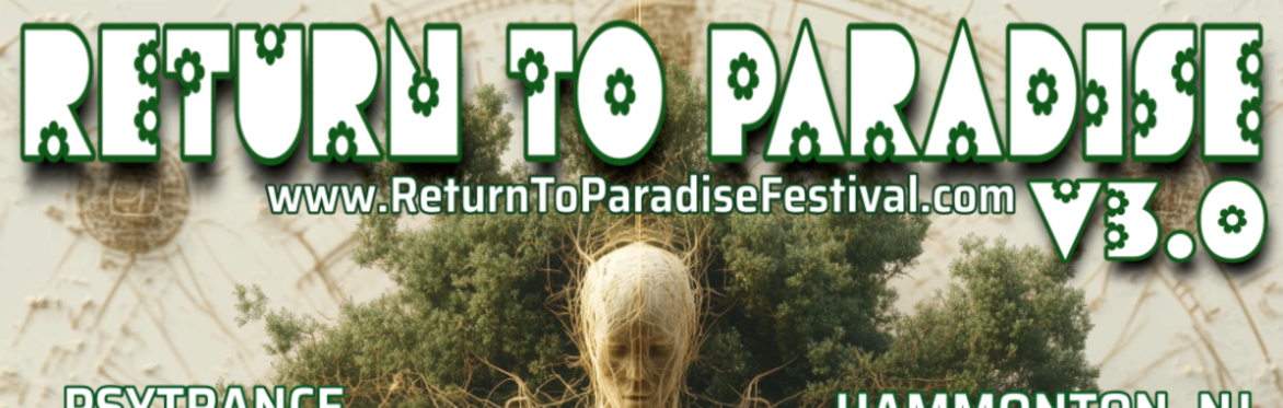 RETURN TO PARADISE FESTIVAL 3.0