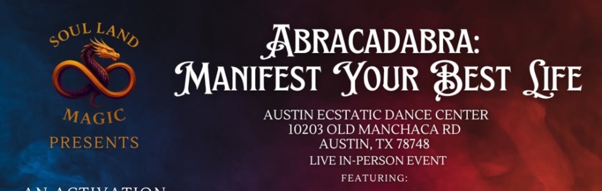 Abracadabra: Manifest Your Best Life