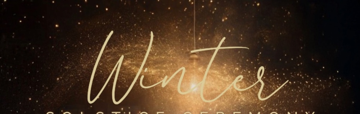 Winter Solstice Ceremony & Sound Healing
