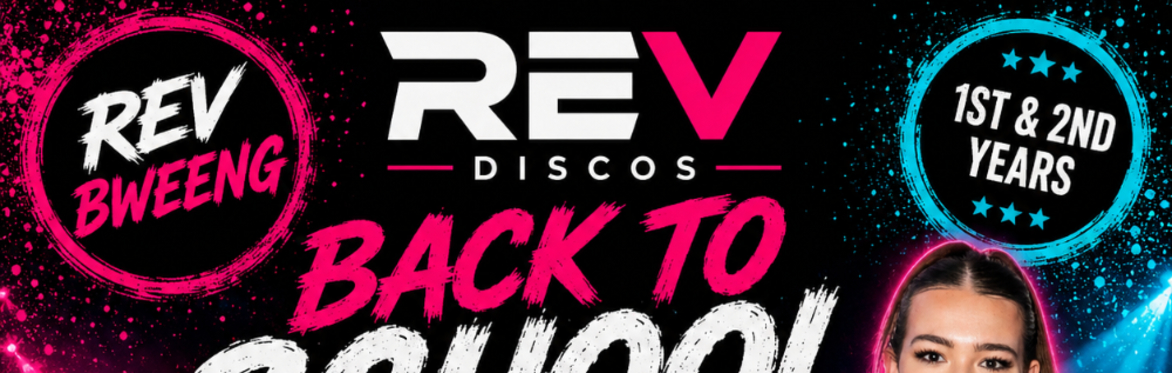 Rev Bweeng Back 2 School Disco Hosted by Mirriam Mullins