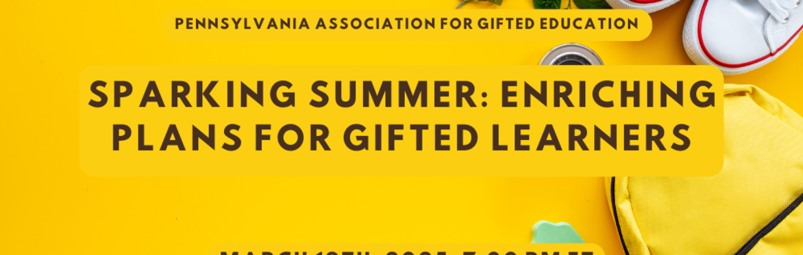 Sparking Summer: Enriching Plans for Gifted Learners