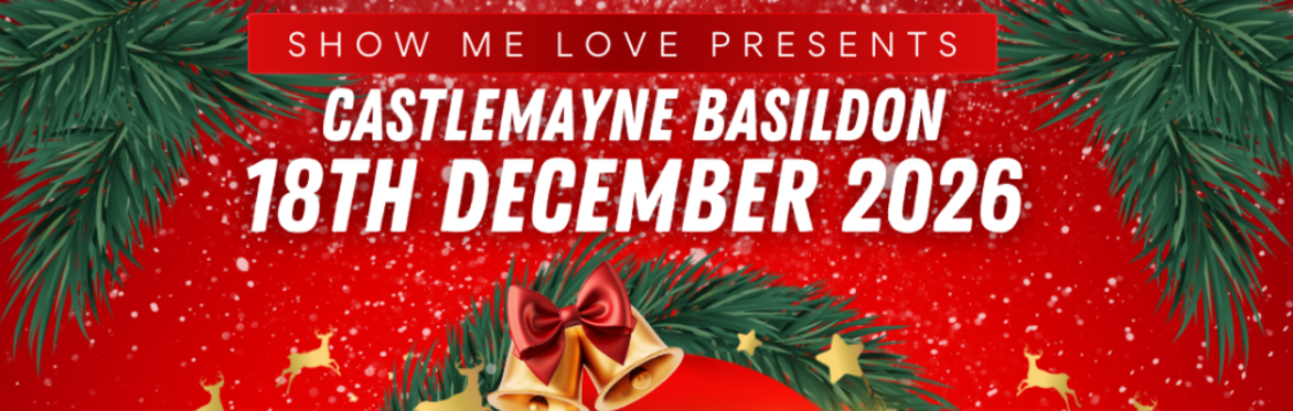 SML Jingle Bash Basildon Castlemayne - 18th Dec 2026