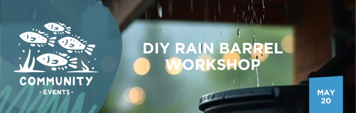DIY Rain Barrel Workshop