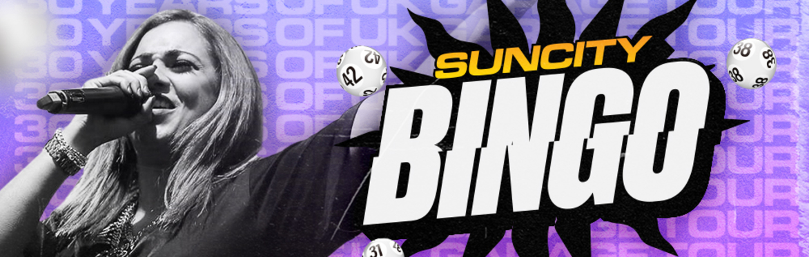 Sun City Bingo - Leicester w/ SWEET FEMALE ATTITUDE