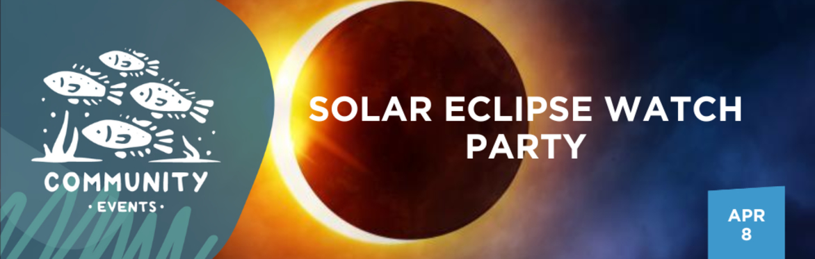 Solar Eclipse Watch Party