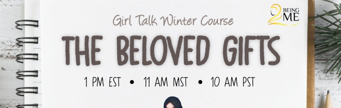 WINTER 2024 COURSE: BELOVED GIFTS