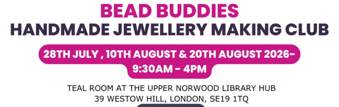 🎨💎 Bead Buddies - Handmade Jewellery Making Club