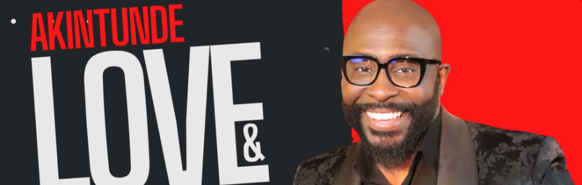 AKINTUNDE'S LOVE AND LAUGHTER COMEDY BUNDLE