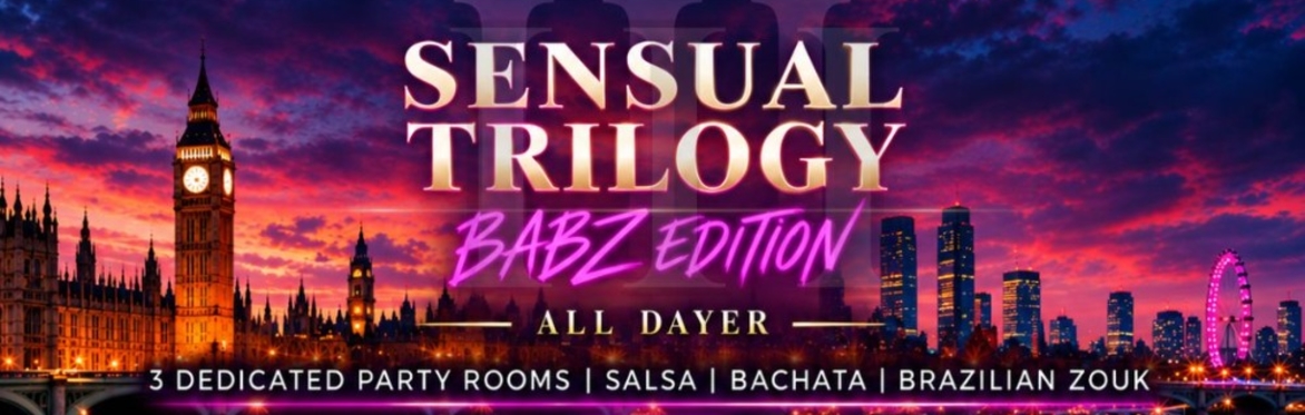 SENSUAL TRILOGY ALL DAYER (BACHATA AND BRAZILIAN ZOUK) @SWAY BAR