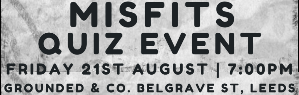 Misfits Quiz Event