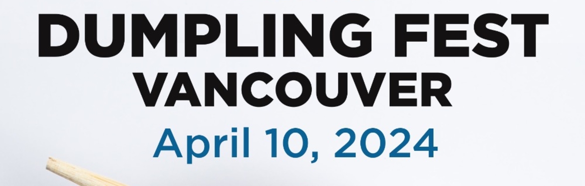 Dumpling Fest Vancouver