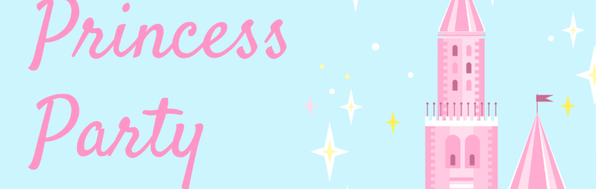 Princess Party