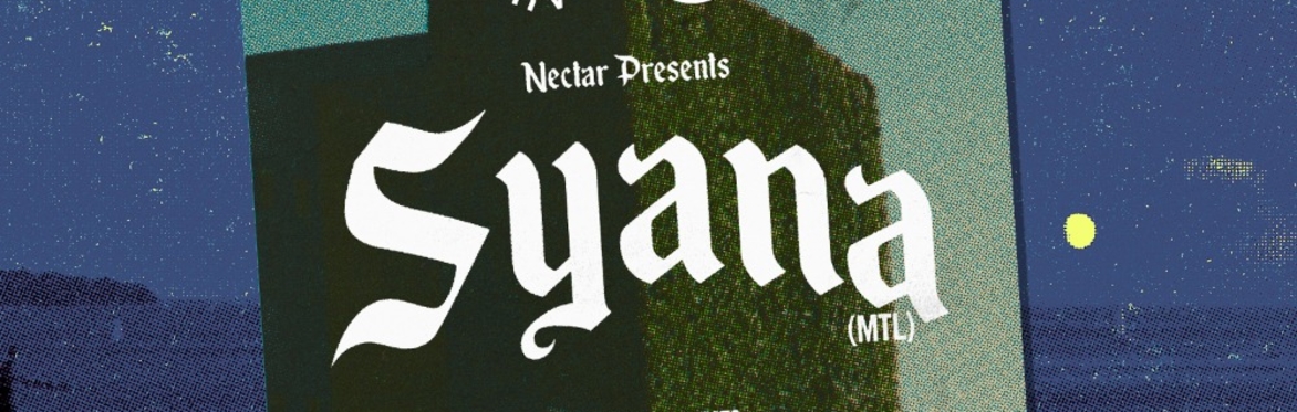 Nowadays Festival: Syana at the Buffalo Club Presented by Nectar