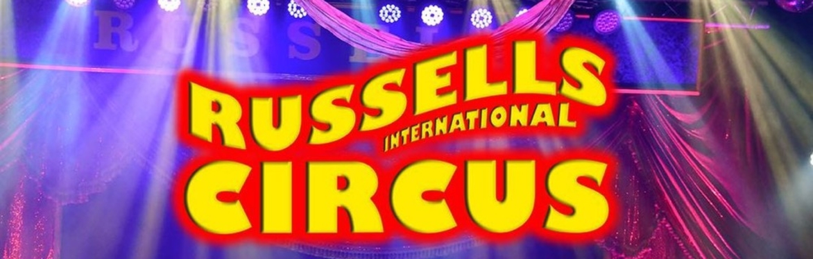 Russells International Circus - STOWMARKET
