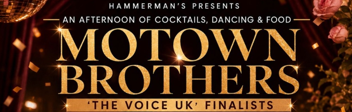 Hammerman's Presents: An Afternoon with The Mowtown Brothers