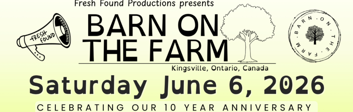Barn on the Farm ~ JUNE 6, 2026
