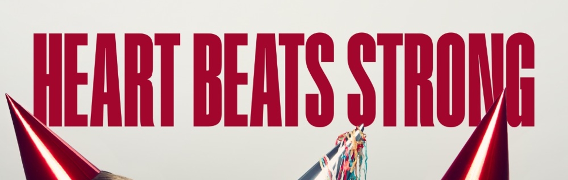 Heart Beats Strong